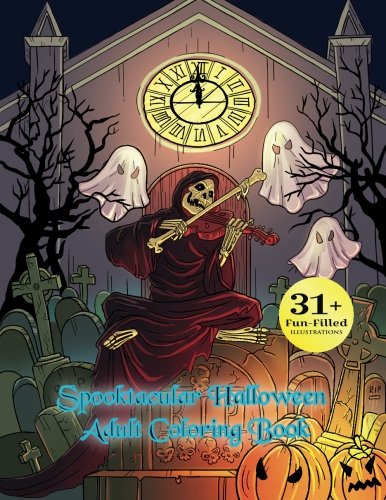 Spooktacular Halloween Adult Coloring Book: Autumn Halloween Fantasy Art with Wi
