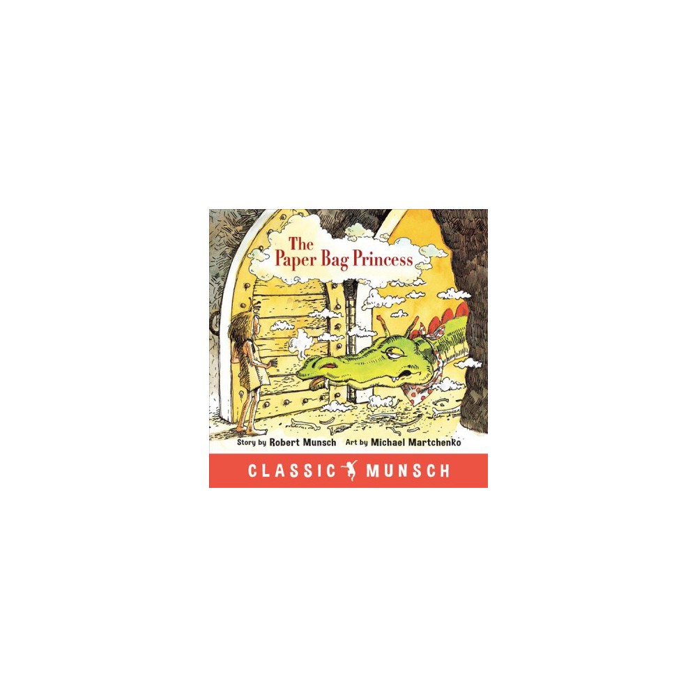 The Paper Bag Princess (Paperback) - Robert Munsch