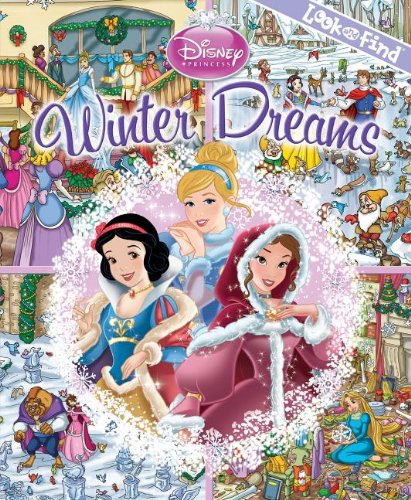Look and Find: Disney Princess: Winter Dreams by Publications International Ltd.