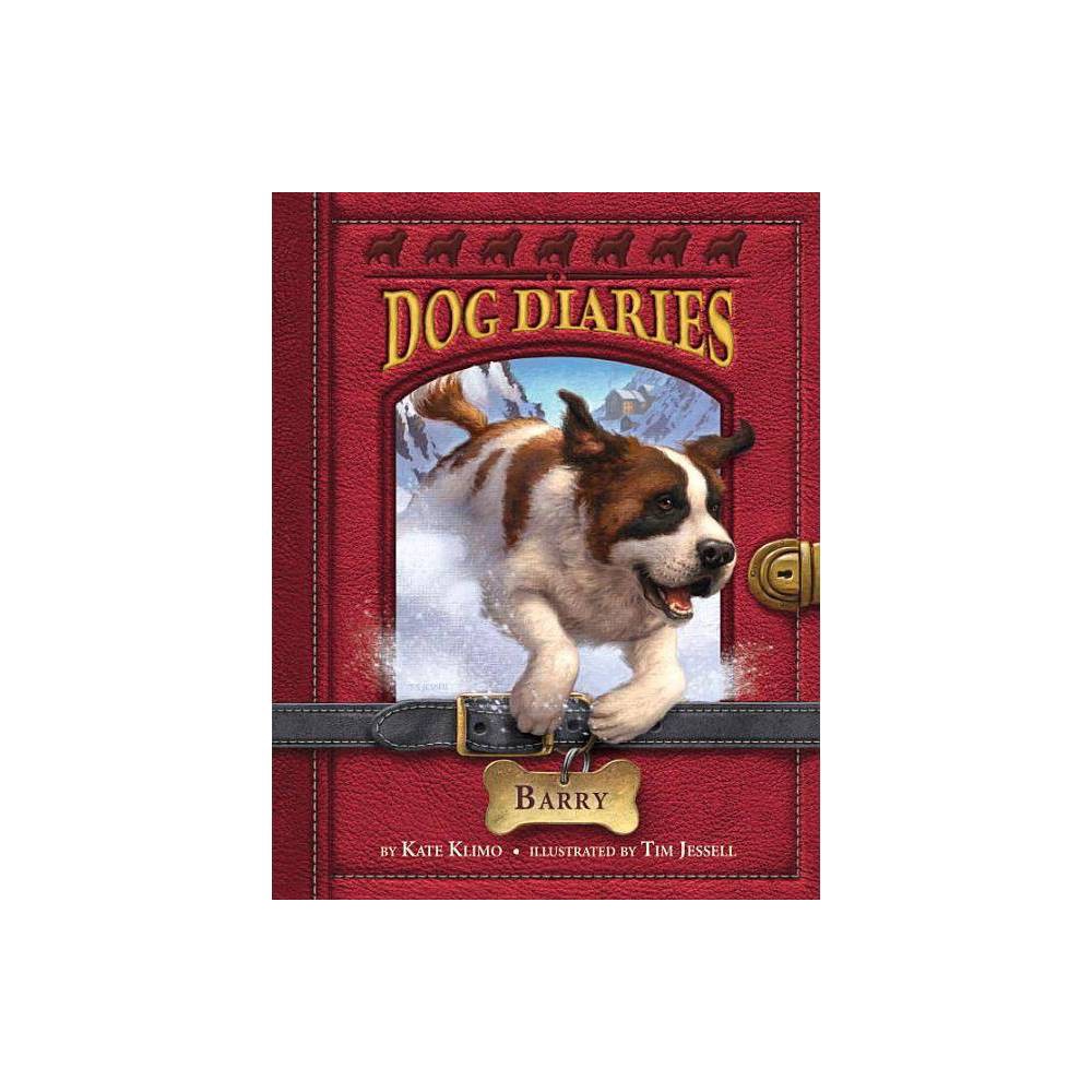 Dog Diaries Barry Book 3 (Paperback) - Klimo, Kate