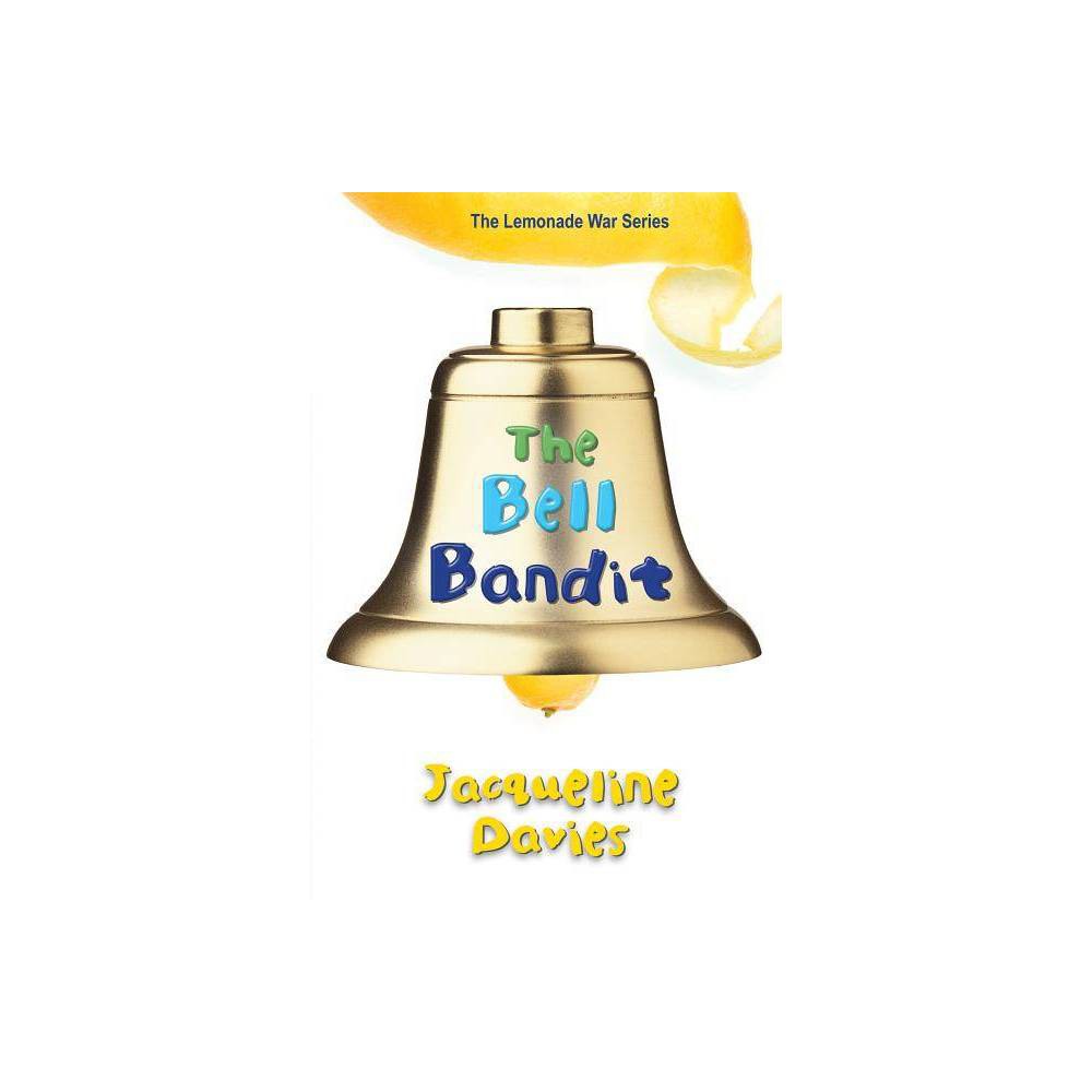 The Bell Bandit - Davies, Jacqueline