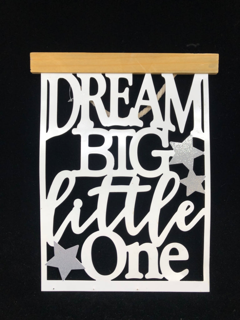 DREAM BIG WHITE METAL WALL HANGING.
