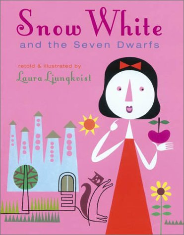 Snow White and the Seven Dwarfs - Laura Ljungkvist