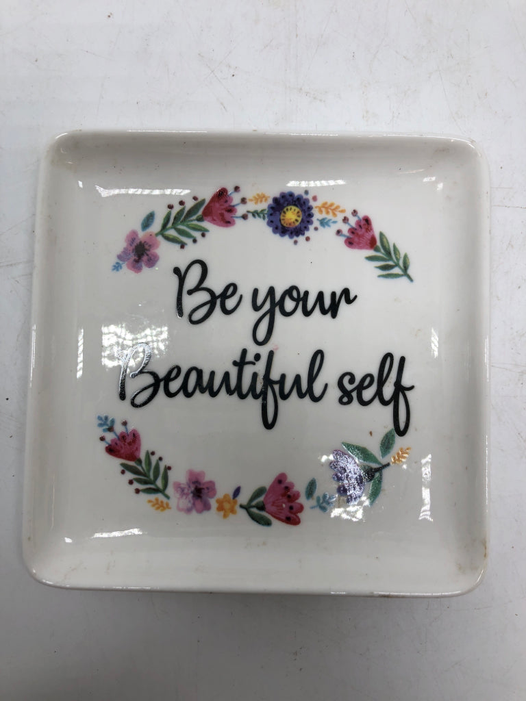 BE YOUR BEAUTIFUL SELF SQUARE DISH.