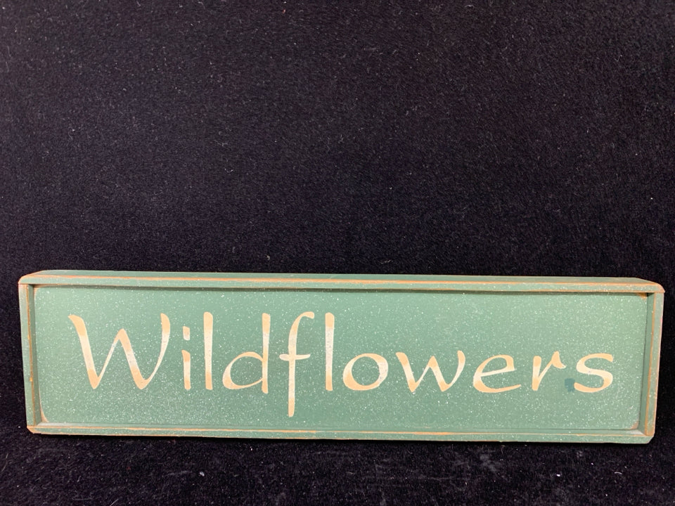 GREEN WOOD "WILDFLOWERS" SIGN.
