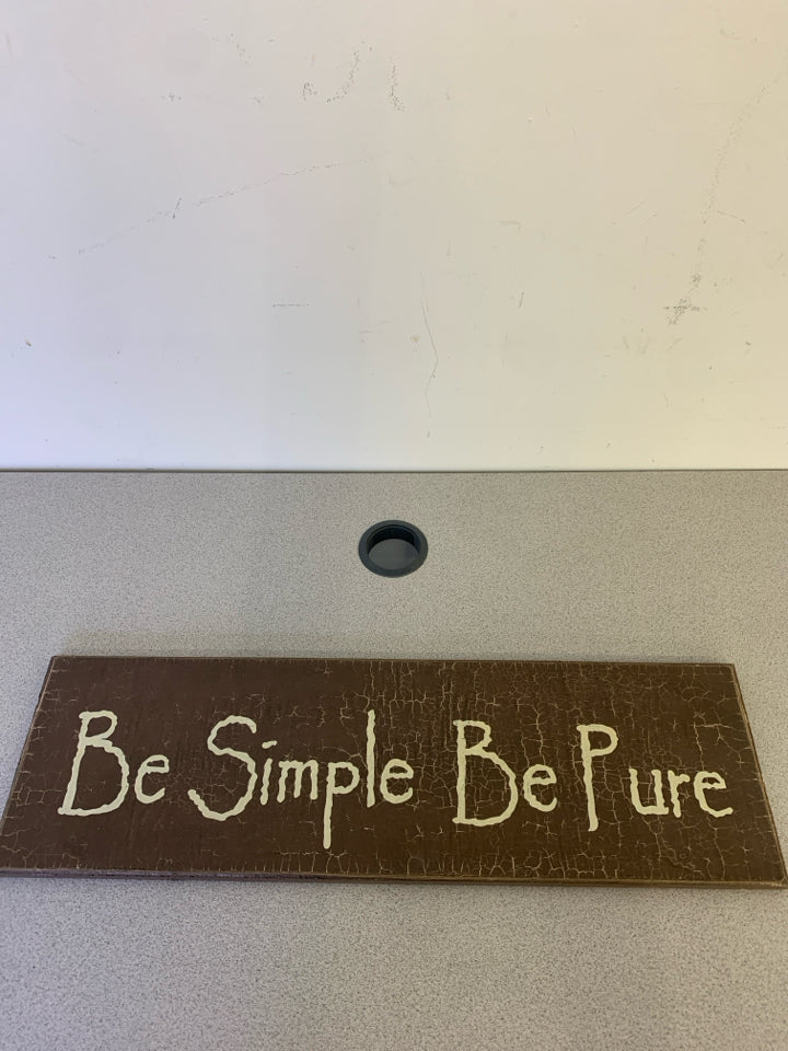 PRIMITIVE "BE SIMPLE BE PURE" BROWN SIGN 7" X 24"