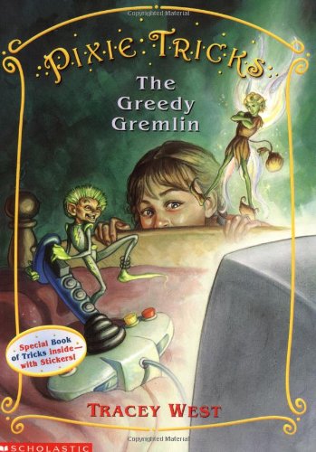 The Greedy Gremlin by Tracey West - Tracey West