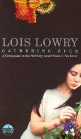 Gathering Blue - Lois Lowry