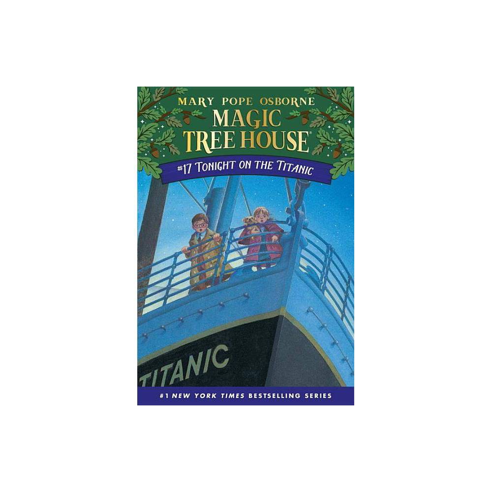 Tonight on the Titanic (Paperback) (Mary Pope Osborne) - Osborne, Mary Pope / Mu