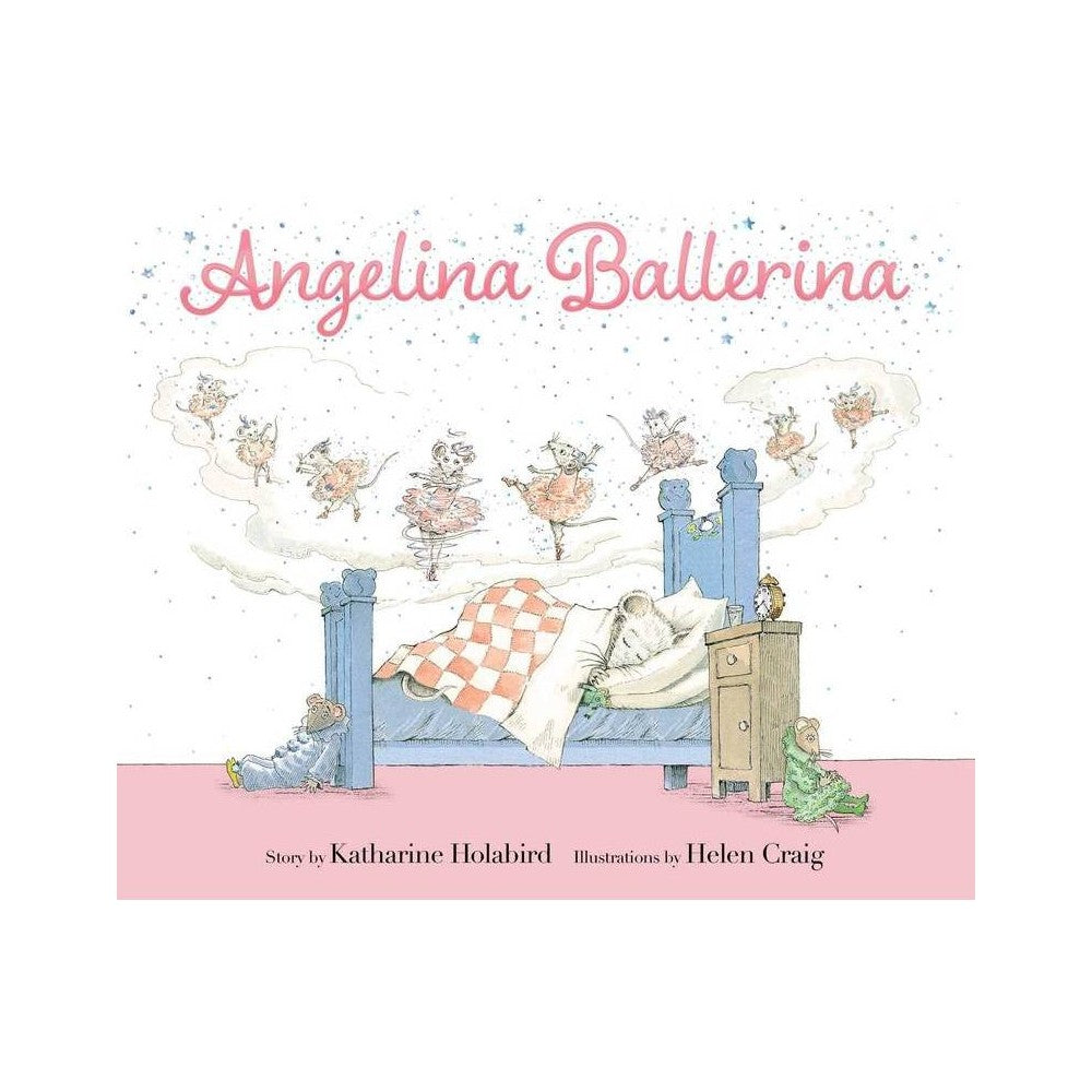 Angelina Ballerina Angelina Ballerina (Hardcover) -