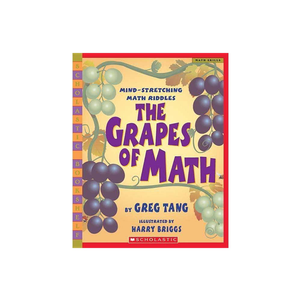 The Grapes of Math - Tang, Greg / Briggs, Harry