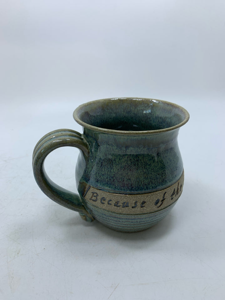 TEAL BLUE POTTERY BECAUSE OF THE TRUTH MUG.