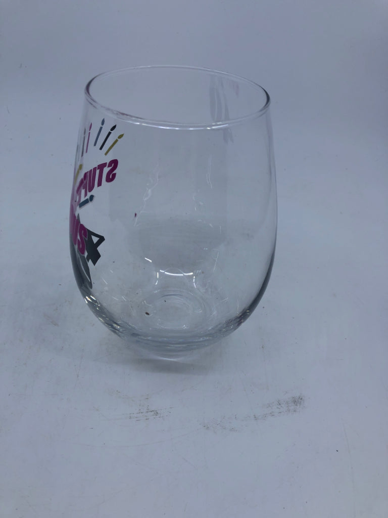 STUPENDOUS AT 40 STEMLESS WINE GLASS.