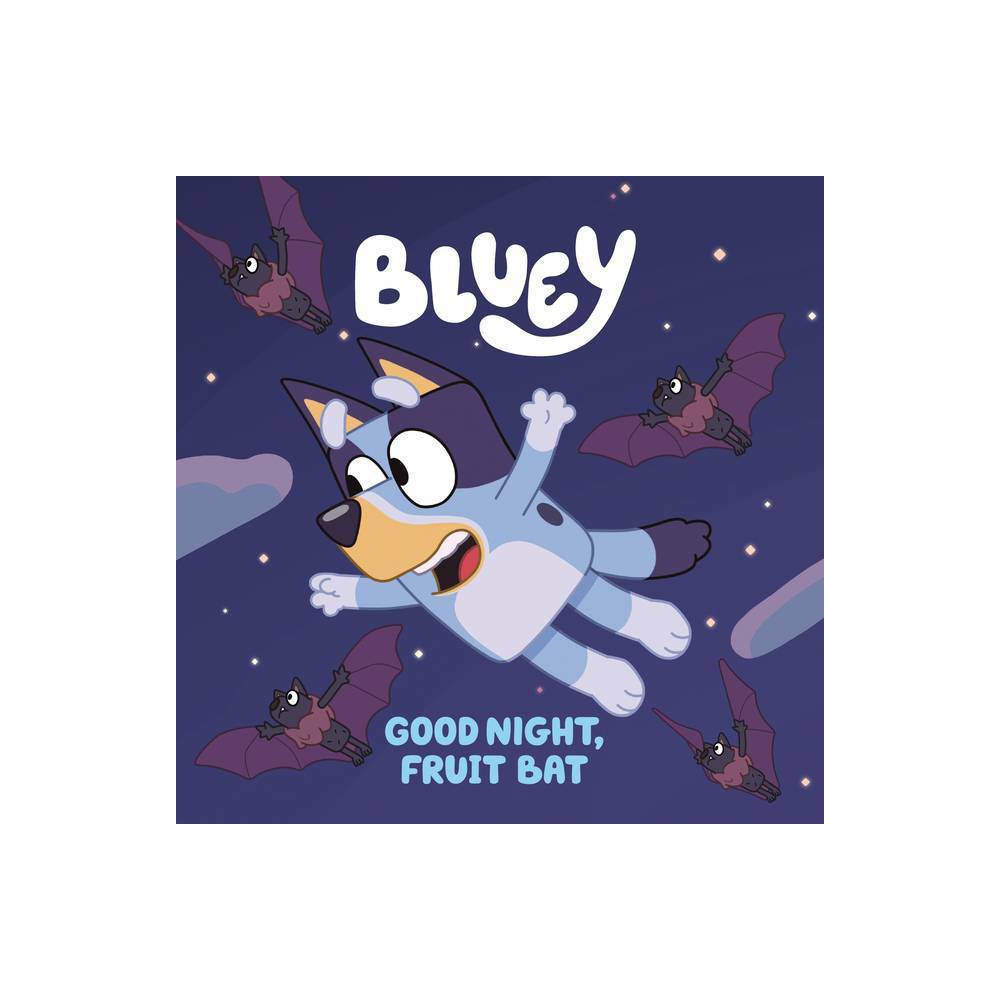 Bluey: Good Night Fruit Bat (Paperback) -