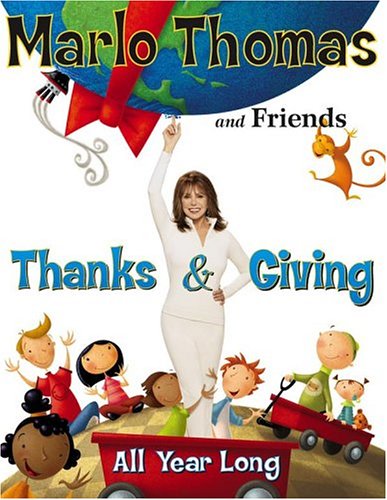Thanks and Giving : All Year Long - Marlo Thomas