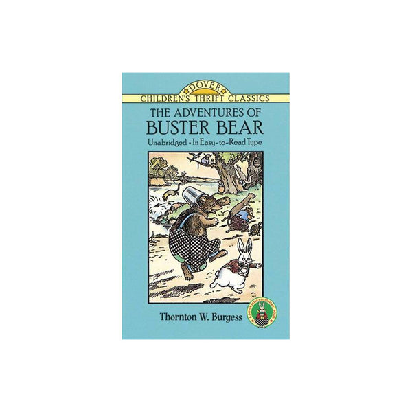 The Adventures of Buster Bear by Thornton W.
