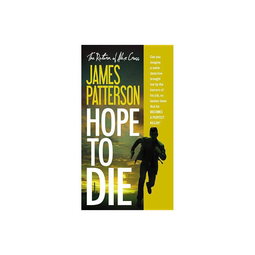 Hope to Die by James Patterson (Mass Market Paperbound) - James Patterson