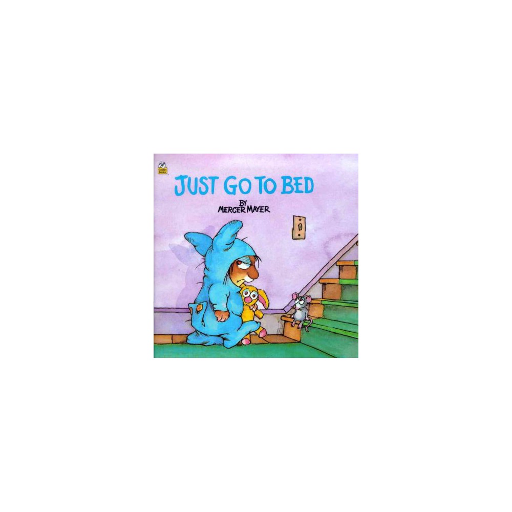 Little Critter: Just Go to Bed (Paperback) - Mayer, Mercer