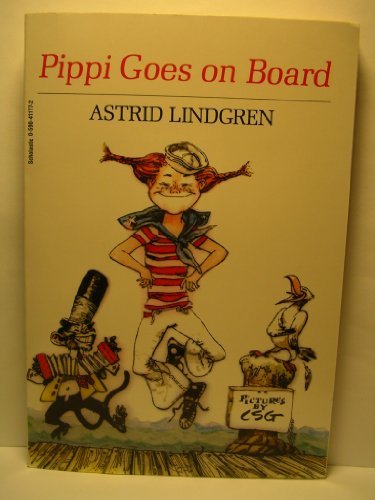 Pippi Goes on Board - Astrid Lindgren