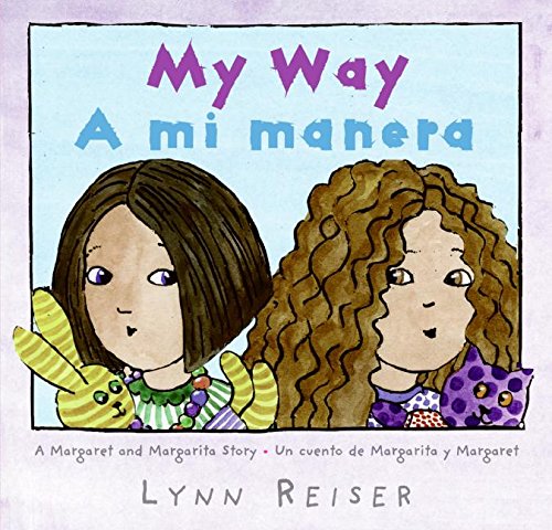 My WayA Mi Manera Bilingual En - Lynn Reiser