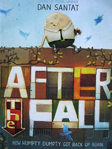After the Fall: How Humpty Dum -