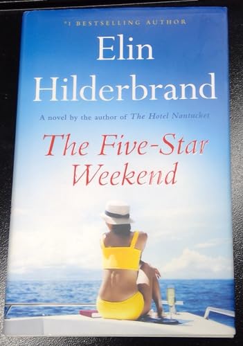 The FiveStar Weekend - Elin Hilderbrand