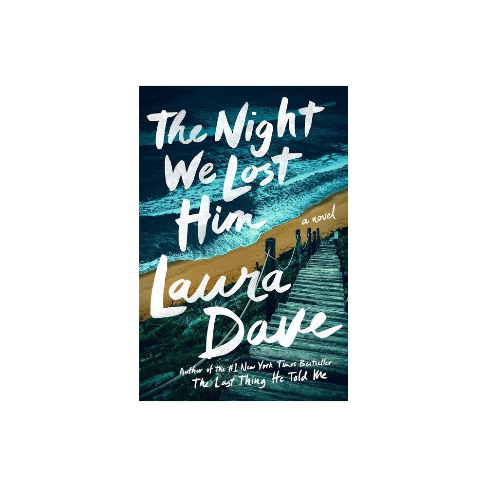 The Night We Lost Him: a Novel (Hardcover) -