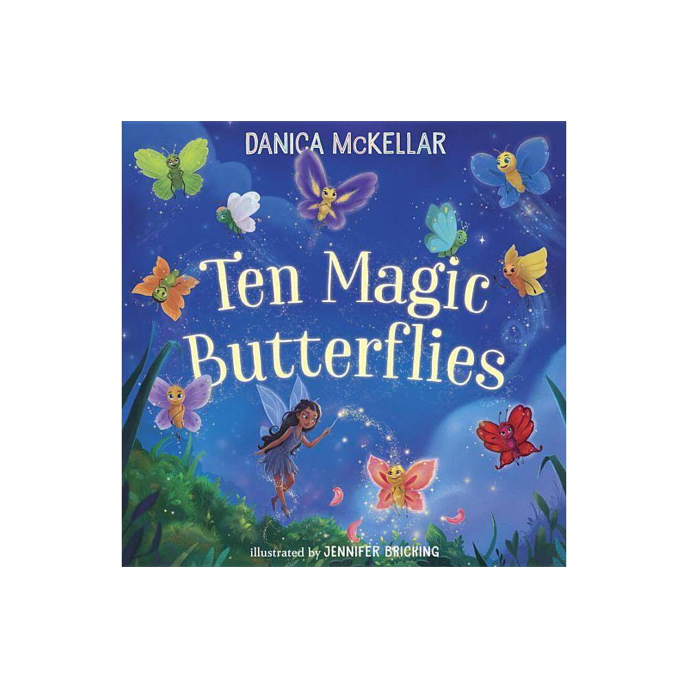 McKellar Math Ten Magic Butterflies (Hardcover) - Danica McKellar