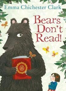 Bears Don T Read! (Paperback) - Emma Chichester Clark
