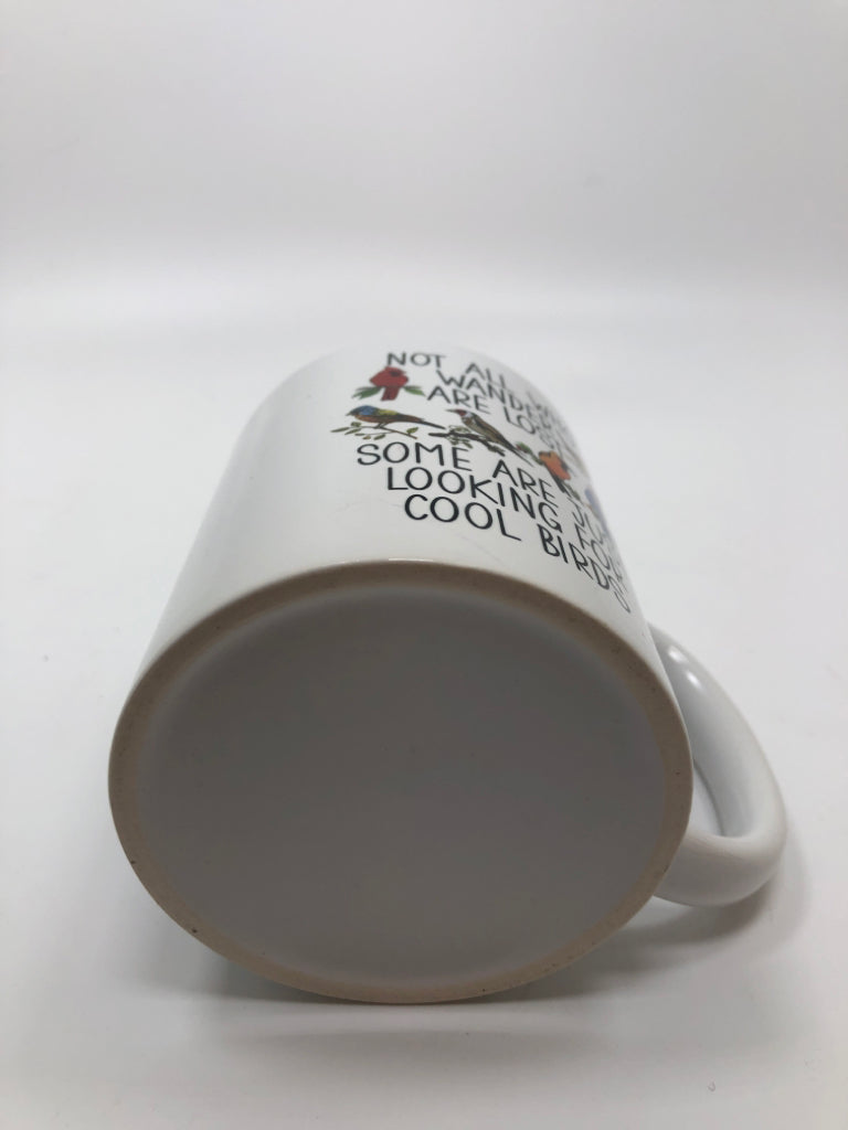"NOT ALL WHO WANDER ARE LOST" MUG.
