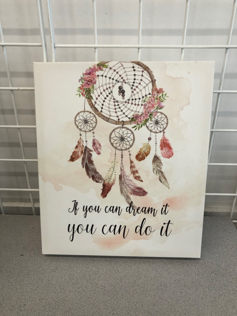 IF YOU CAN DREAM IT YOU CAN DO IT CANVAS.