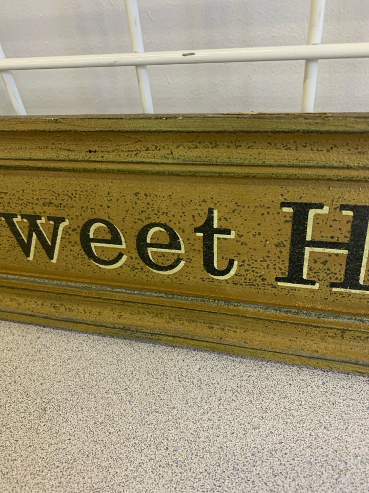 PRIMITIVE DISTRESSED SIGN 'HOME SWEET HOME'.