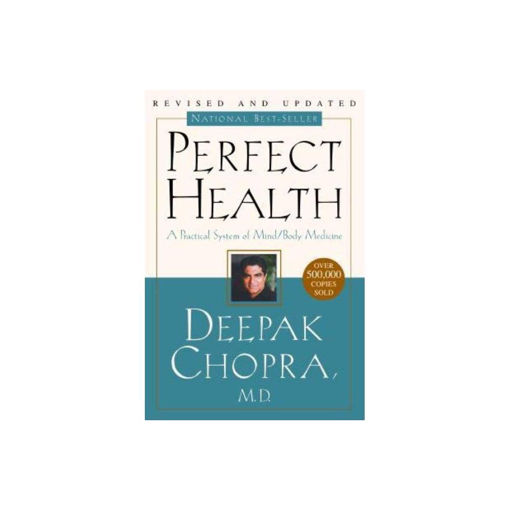 Perfect Health--Revised and Updated - Chopra, Deepak
