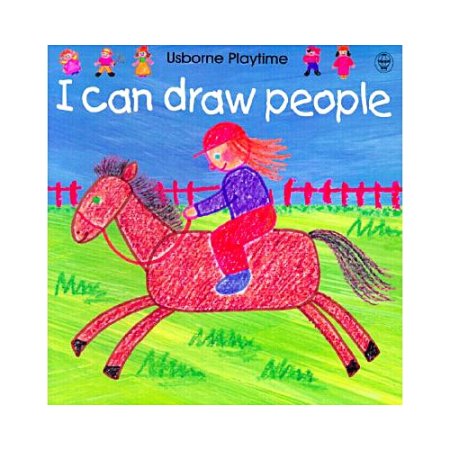 I Can Draw People (Usborne Playtime) Gibson, Ray; Watt, Fiona; Barlow, Amanda [I