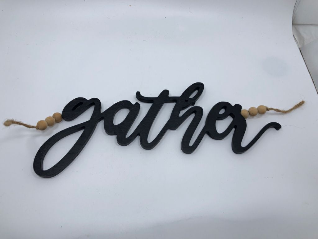 WOOD GATHER SIGN W/WOOD BEADS.
