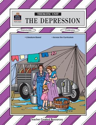 The Depression Thematic Unit -
