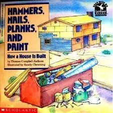 Hammers, Nails, Planks, and Paint: How a House Is Built (Read with Me Paperbacks