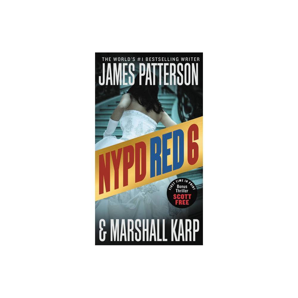 NYPD Red 6 - by James Patterson & Marshall Karp (Paperback) -