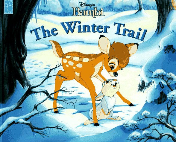 Disney's Bambi the Winter Trail: the Winter Trail -