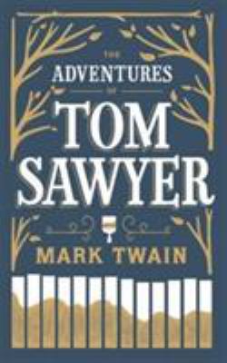The Adventures of Tom Sawyer - Mark Twain