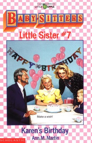 Karen's Birthday: Baby Sitters Little Sister, No.