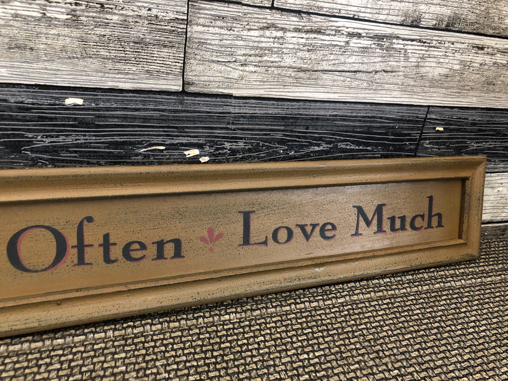 PRIMITIVE LIVE WELL LAUGH OFTEN WOODEN SIGN.
