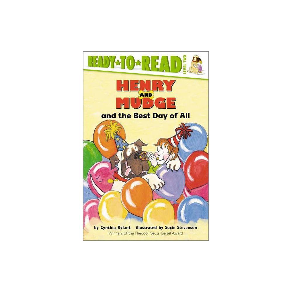 Henry and Mudge and the Best Day of All: Ready-to-Read Level 2 by Cynthia Rylant