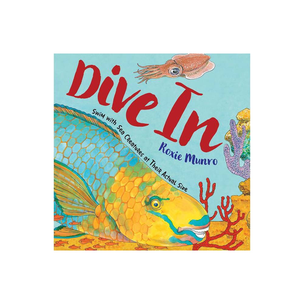 Dive in : Swim with Sea Creatures at Their Actual Size -
