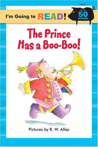 The Prince Has a Boo-Boo! by Margot Linn (Paperback) -