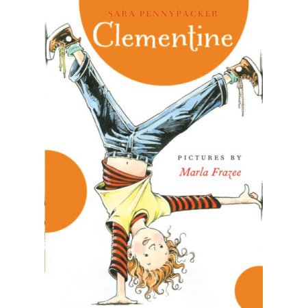 Clementine ( Clementine) (Reprint) (Paperback) by Sara Pennypacker -
