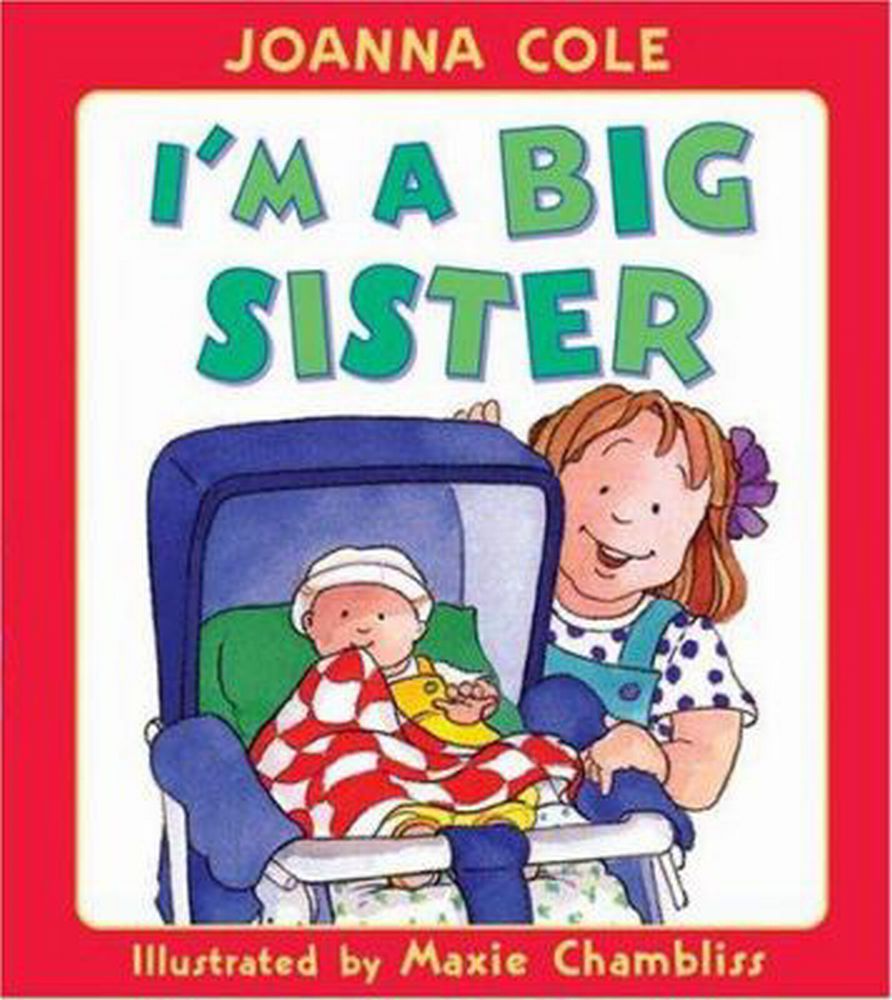 I'm a Big Sister - Cole, Joanna / Chambliss, Maxie