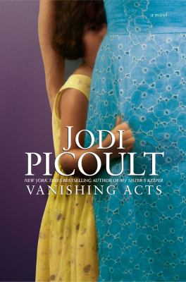 Vanishing Acts by Jodi Picoult - Picoult, Jodi