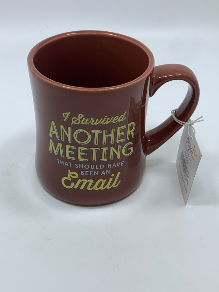 'I SURVIVED ANOTHER MEETING' NEW MUG.