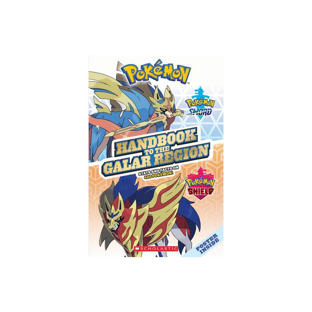 Pre-Owned Handbook to the Galar Region (Paperback) 1338592521 9781338592528 -